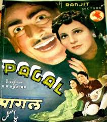 Pagal, Madhuri, Prithviraj Kapoor, Yakub, Sitara Devi, Trilok Kapoor, Charlie, Sunalini Devi, Khatoon, Tarabai, Charlie, Bhatkar, Tarabai, 1940