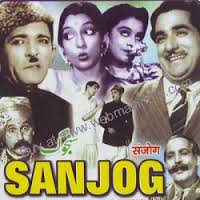 Sanjog, Mehtab, Noor Mohammad Charlie, Anwar Hussain, 1943