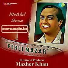 Pehali Nazar, Motilal, Veena, Munawwar Sultana, Baburao Pendharkar, Nemo, Bibbo, Balakram, Bhudo Advani, Cuckoo, 1945