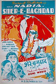 Sher-E-Baghdad, Fearless Nadia, John Cawas, Sardar Mansur, Sona Chatterjee, Atish Sayani, Master Mohammed, Sardar Mansur, Dalpat,, 1946