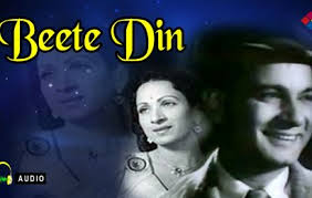 Beete Din, Motilal, Vanmala, Rekha, S Nazir, Solanki, Baby Shyama, Sheela, Bibijan, 1947
