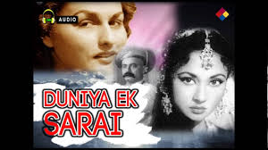 Duniya Ek Sarai, Begum Para, Altaf, Gajanan Jagirdar, Zohra Bai, Baby Meena Kumari, Pt. Iqbal, 1947