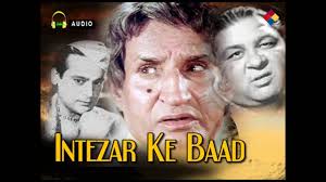 Intezar Ke Baad, Shantarin, Rehman, Gope, Jeevan, Husn Ara, 1947