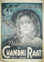 Chandni Raat, Shyam, Naseem Banu, David, Cuckoo, Jillo Bai, 1949