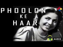 Phoolon Ke Haar, Nasir Khan, Geeta Bali, Nigar Sultana, Yashodhara Katju, Hiralal, Sunder, Madhav Kale, 1951