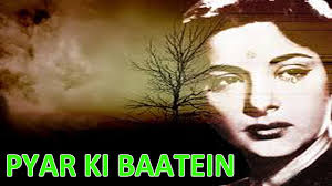 Pyar Ki Baaten, Trilok Kapoor, Nargis, Nazir, Maruti, Nissar, Khurshid, Cuckoo, 1951