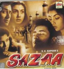 Sazaa, Dev Anand, Nimmi, Shyama, K. N. Singh, Lalita Pawar, Mukri, Durga Khote, Gope, 1951