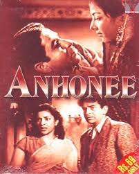 Anhonee, Nargis, Raj Kapoor, Achala Sachdev, Om Prakash, Agha, David, Jankidas, Shaukat Hashmi, 1952