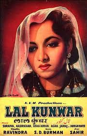 Lal Kunwar, Suraiya, Nasir Khan, Usha Kiran, P. Jairaj, Agha, Durga Khote, 1952