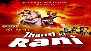 Jhansi Ki Rani, Mehtab, Sohrab Modi, Shakila, Sapru, Mubarak, Ulhas, Nayampali, 1953