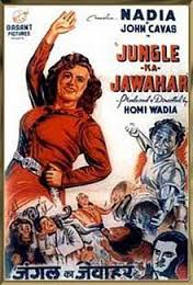 Jungle Ka Jawahar, Fearless Nadia, John Cawas, Pramila, Nazir, Goldstein, Shapur, 1953