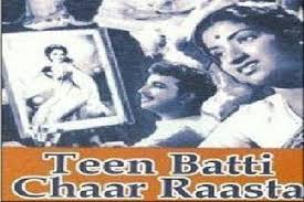 Teen Batti Char Raasta, Sandhya, Shashikala, Karan Dewan, Sheila Ramani, Smriti Biswas, Nirupa Roy, Keshavrao Date, Ishwarlal, Parshuram, 1953