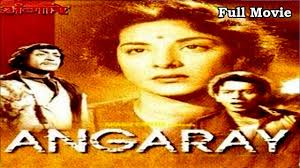 Angarey, Nargis, Nasir Khan, Pran, Rattan Kumar, Jeevan, K. N. Singh, Gajanan Jagirdar, Baby Nanda, Paro Devi,, 1954