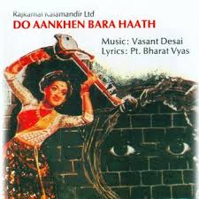 Do Aankhen Barah Haath, Sandhya, Ulhas, B. M. Vyas, Paul Sharma, S. K. Singh, Baburao Pendharkar, Keshavrao Date, 1957