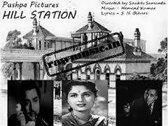 Hill Station, Pradeep Kumar, Bina Rai, Shyama, K. N. Singh, Pratima Devi, Maruti, Nazir Kashmiri, Sheela Vaz, 1957
