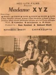 Madam XYZ, Suresh, Shakila, Pran, Nalini Chonker, David, Purnima, 1959