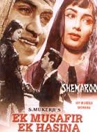 Ek Musafir Ek Hasina, Sadhana, Joy Mukherjee, Malika, Rajendranath, Kamal Kapoor, Dhumal, Jagdish Raj, 1962