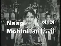 Naag Mohini, Mahipal, Vijaya Chaudhary, Sunder, Rajan Haksar, Uma Dutt, 1963