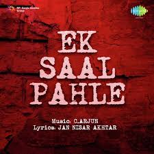Ek Saal Pehle, Sujit Kumar, Sayeeda Khan, Helen, Sunder, 1965