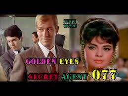Golden Eyes Secret Agent 077, Sailesh Kumar, Mumtaz, Helen, Ravi Kumar, Shabnam, Asit Sen, B. M Vyas, Ulhas, Madhumati, Sheikh, Nazir Kashmiri, Abu Bakar, 1968