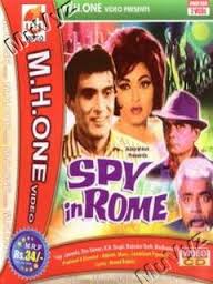 Spy in Rome, Dev Kumar, Jayamala, K. N. Singh, Rajendranath, Lata Sinha, Madhumati, 1968