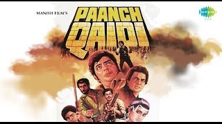 Paanch Qaidi, Vijayendra Ghatge, Shakti Kapoor, Girish Karnad, Daljit Kaur, 1981