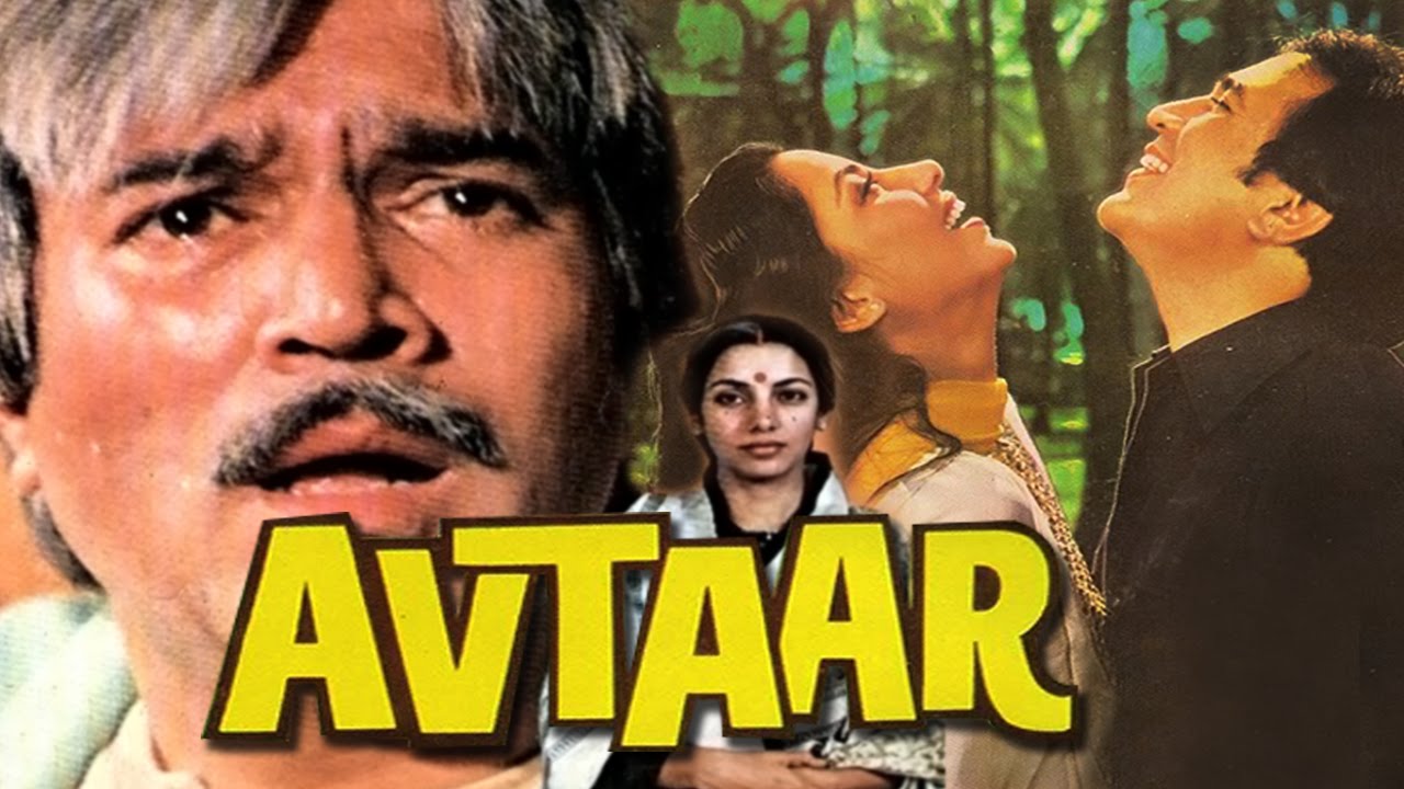 Avtaar, Rajesh Khanna, Shabana Azmi, Sachin, Gulshan Grover, A. K. Hangal, 1983