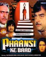 Phaansi Ke Baad, Ajit, Vikas Anand, Bandini, 1985