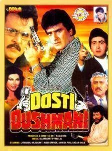 Dosti Dushmani, Jeetendra, Rishi Kapoor, Bhanupriya, Poonam Dhillon, Pran, 1986