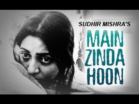 Main Zinda Hoon, Rajendra Gupta, Pankaj Kapur, Deepti Naval, 1988