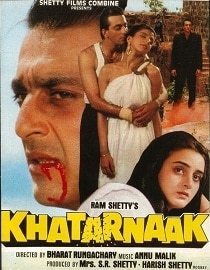 Khatarnaak, Sanjay Dutt, Anita Raj, Farha Naaz, 1990