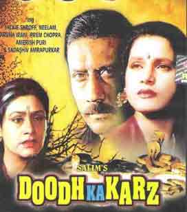 Doodh Ka Karz, Jackie Shroff, Neelam, Prem Chopra, 1990