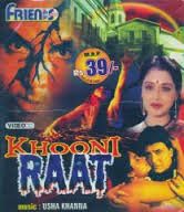 Khooni Raat, Beena Banerjee, Saahil Chadha, Huma Khan, 1991