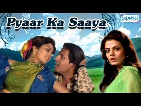 Pyaar Ka Saaya, Amrita Singh, Rahul Roy, Sheeba, 1991