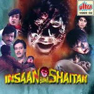 Insaan Bana Shaitan, Deepak Parashar, Anil Dhawan, Jagdeep, 1992