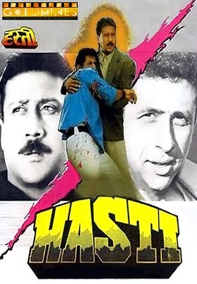 Hasti, Jackie Shroff, Naseeruddin Shah, Nagma, 1993