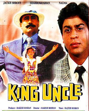 King Uncle, Jackie Shroff, Shah Rukh Khan, Niveditha Saraf, 1993