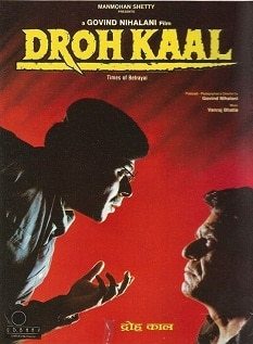 Droh Kaal, Om Puri, Naseeruddin Shah, Mita Vasisht, 1994