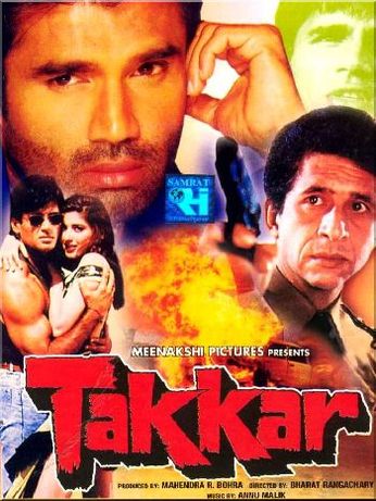Takkar, Naseeruddin Shah, Sunil Shetty, Sonali Bendre, 1995