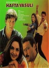 Hafta Vasuli, Jackie Shroff, Aditya Pancholi, Ayub Khan, 1998