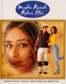 Mujhe Kucch Kehna Hai, Tusshar Kapoor, Kareena Kapoor, Rinke Khanna, 2001