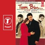 Tum Bin – Love Will Find a Way, Priyanshu Chatterjee, Himanshu Malik, Sandali Sinha, 2001