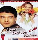 Kyaa Dil Ne Kahaa, Tusshar Kapoor, Esha Deol, 2002