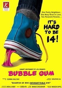 Bubble Gum, Sohail Lakhani, Apoorva Arora, Sachin Khedekar, Tanvi Azmi , 2011