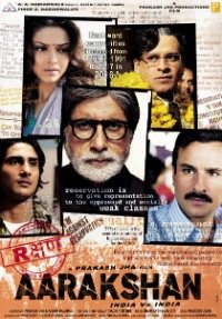 Aarakshan, Amitabh Bachchan, Saif Ali Khan, Manoj Bajpai, Deepika Padukone, Prateik Babbar  , 2011