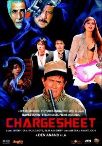 Chargesheet, Dev Anand, Jackie Shroff, Naseeruddin Shah, Divya Dutta , 2011