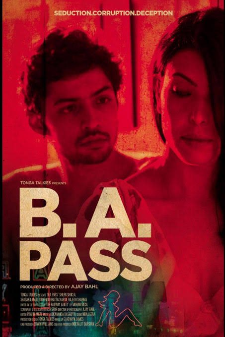 B.A. Pass, Shilpa Shukla, Shadab Kamal, Rajesh Sharma , 2012