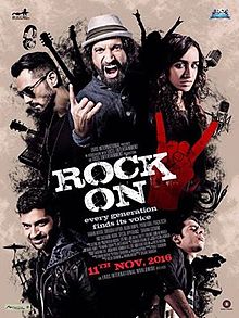 Rock On!! 2, Farhan Akhtar, Arjun Rampal, Purab Kohli, Shraddha Kapoor, Prachi Desai, Shashank Arora, Shahana Goswami, 2016