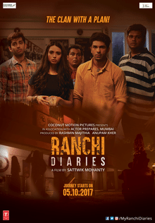 Ranchi Diaries, Jimmy Shergill, Anupam Kher, Taaha Shah, Himansh Kohli, Soundarya Sharma, Satish Kaushik,, 2017