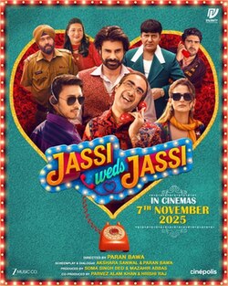 Jassi Weds Jassi, Harshh Vardhan Singh Deo, Rehmat Rattan, Ranvir Shorey, Sikandar Kher, Manu Rishi Chadha, 2025